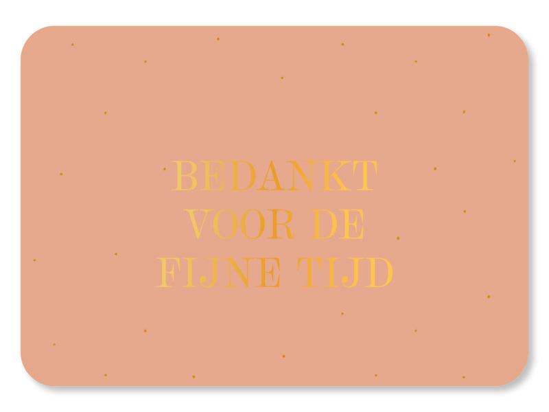 Bedankt voor de fijne tijd