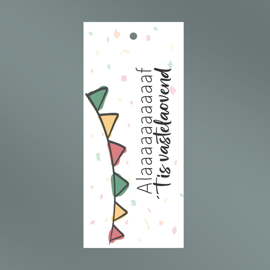 Cadeaulabel Alaaaaaf 'tis vastelaovend!