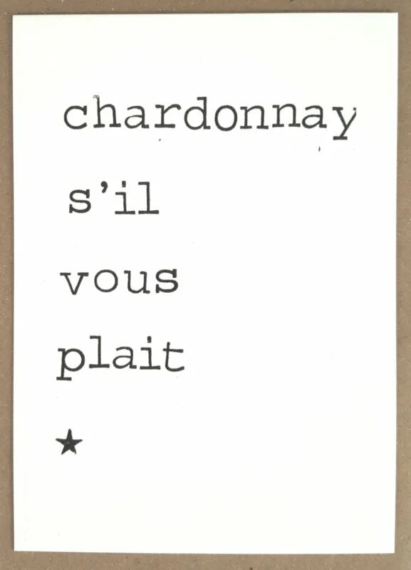 Chardonnay s'il vous plait