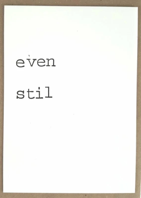 Even stil