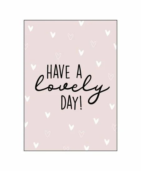 Have a lovely day