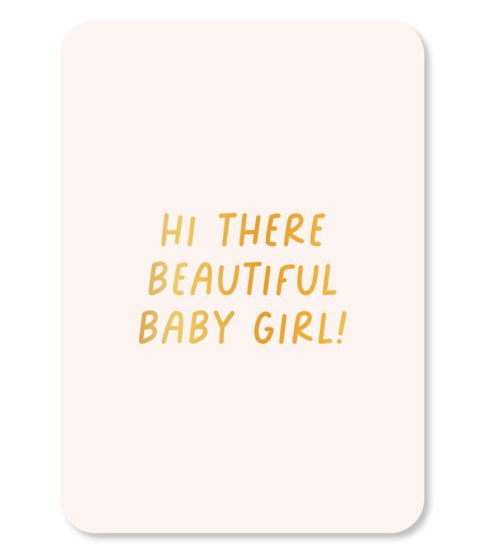 Hi there beautiful baby girl!