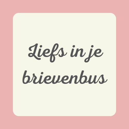 Cadeaubon Liefs in je Brievenbus