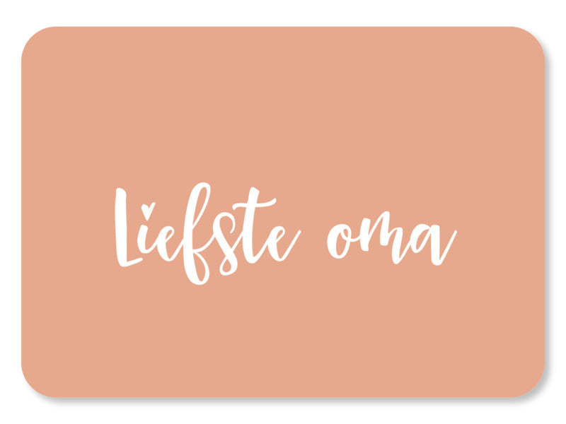 Liefste oma