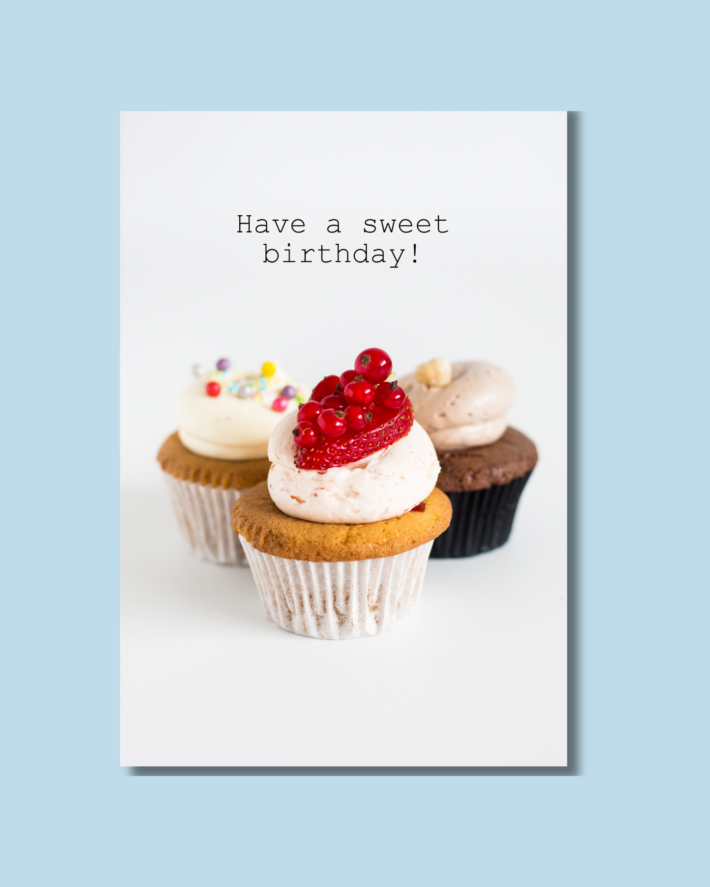 Have a sweet birthday!
