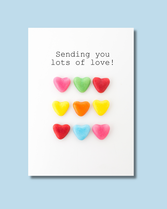 Sending you lots of love!