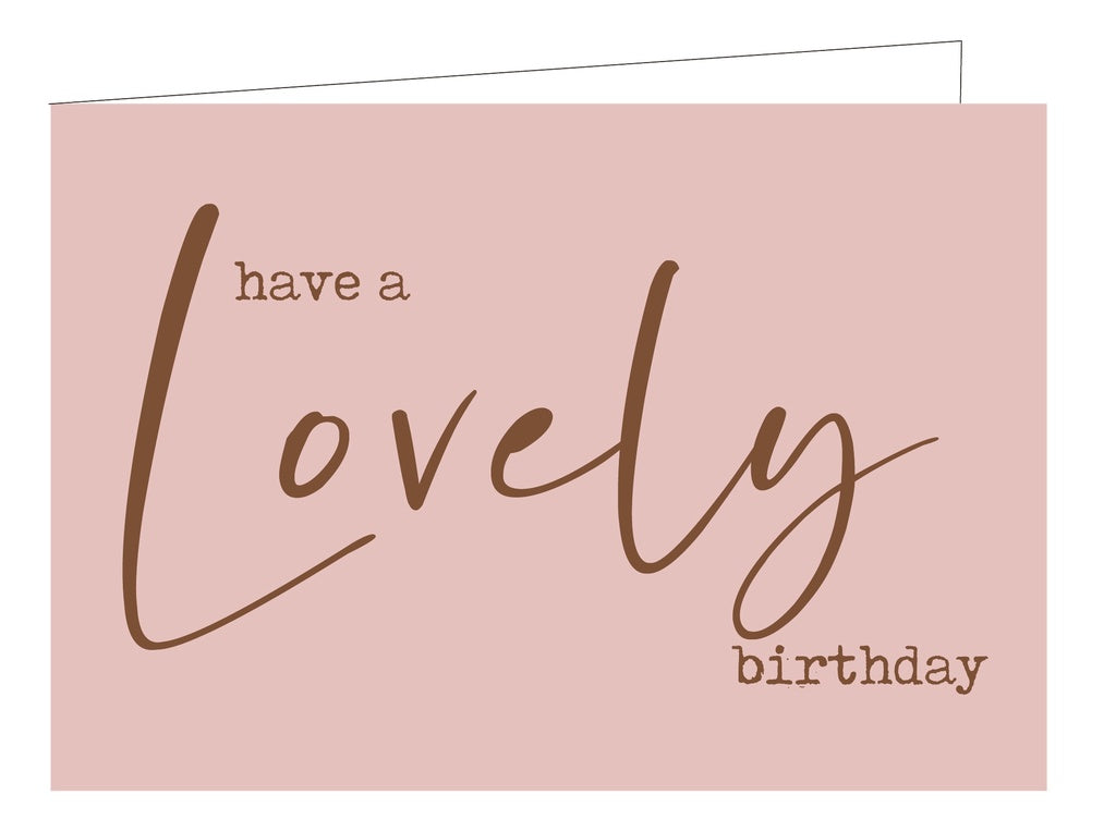 Have a lovely birthday