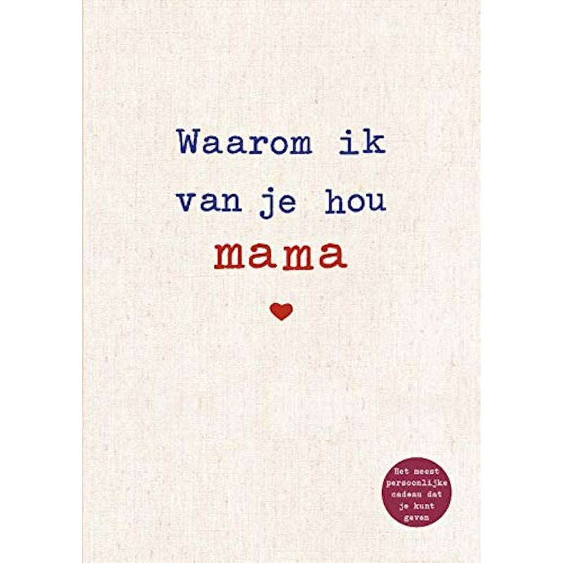 Invulboek 'Waarom ik van je hou mama'