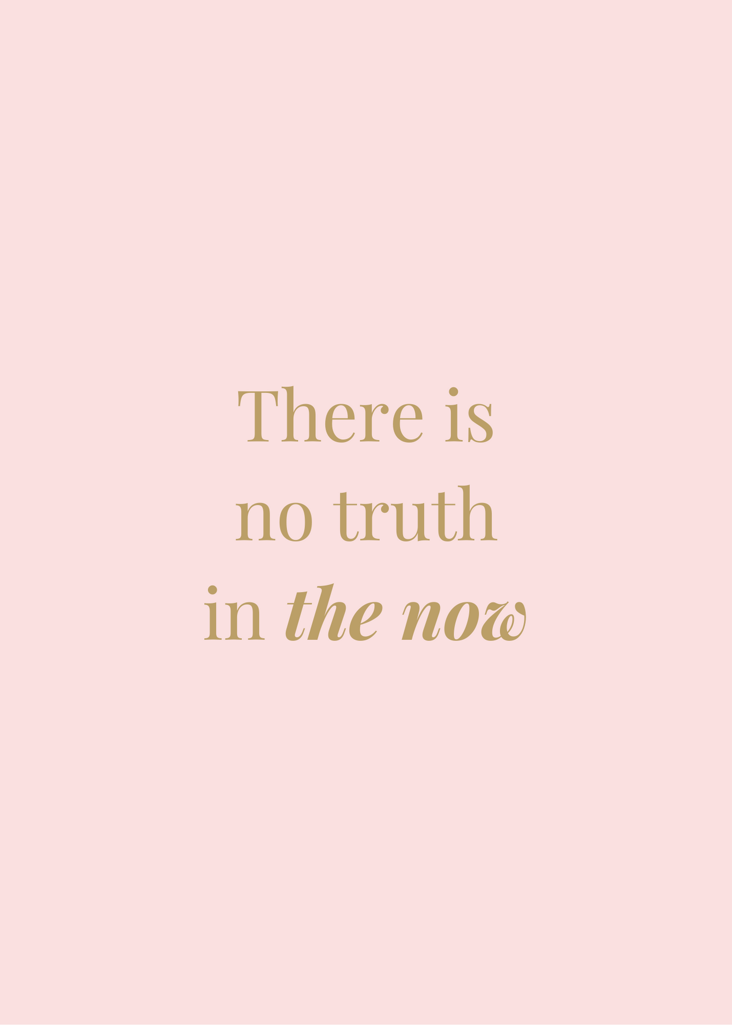There is no truth in the now - a message for emotional authorities