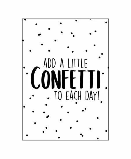 Add a little confetti to each day
