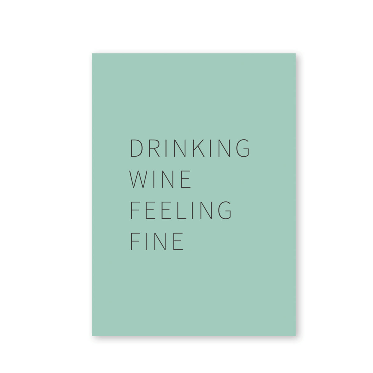 Drinking wine, feeling fine