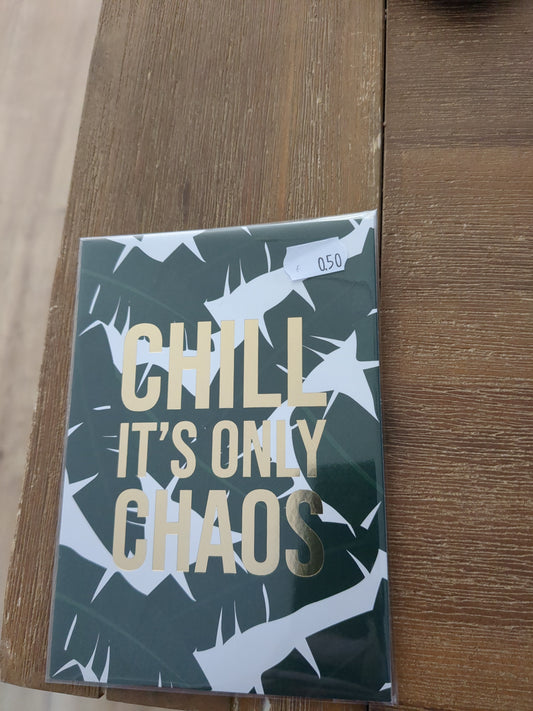 Chill its only chaos